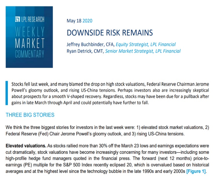 Downside Risk Remains| Weekly Market Commentary | May 18, 2020