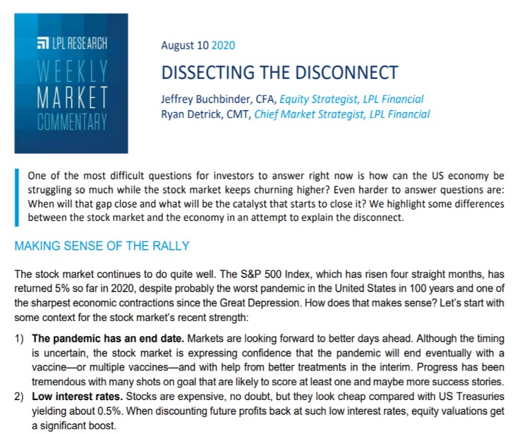 Dissecting The Disconnect| Weekly Market Commentary | August 10, 2020